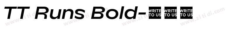 TT Runs Bold字体转换 TT Runs Bold字体转换
